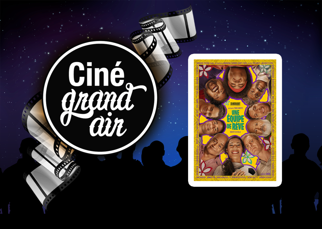 Ciné grand air : Soyez des nôtres ce soir !